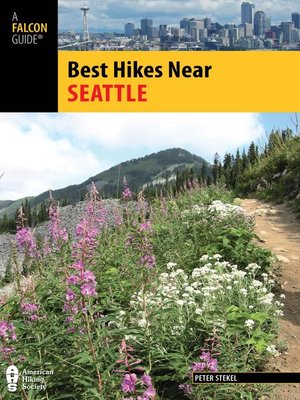 Best Hikes Near Seattle - ebook